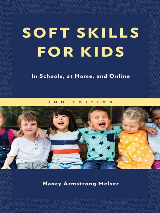 Title details for Soft Skills for Kids by Nancy Armstrong Melser - Available